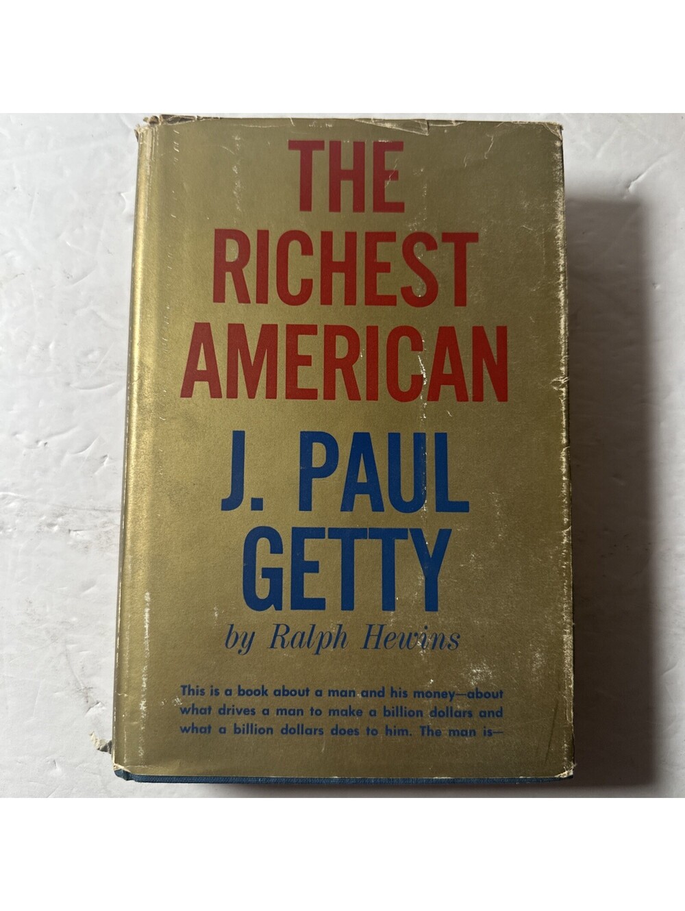 The Richest American J Paul Getty Ralph Hewins 1960 First Edition HC Dust Jacket